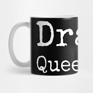 Drama Queen Mug